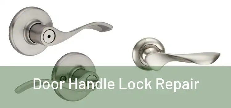  Door Handle Lock Repair 